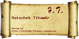 Hatschek Tihamér névjegykártya